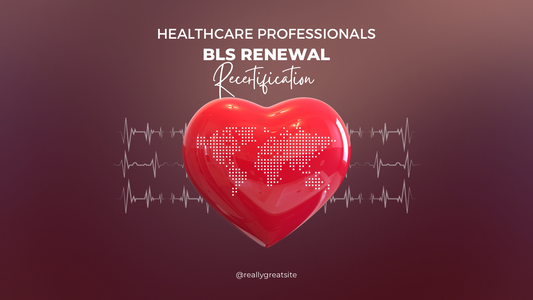 BLS Renewal(healthcare professionals)